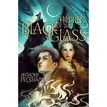 Children of the Black Glass (Children of the Black Glass)