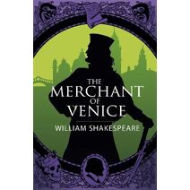 Merchant of Venice (Arcturus Shakespeare Editions)