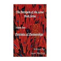 Paroxysm of the Lotus Volume Two (Paroxysm of the Lotus Book Series By: (Reverend) Susan Meeling)