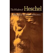 Wisdom of Heschel