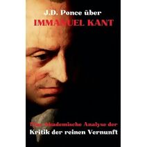 J.D. Ponce zu Immanuel Kant (Idealismus)