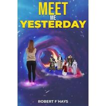 Meet Me Yesterday