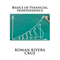 Basics of Financial Independence