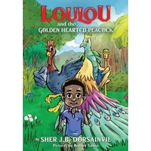 Loulou and the golden-hearted peacock