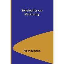 Sidelights on Relativity