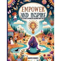 Empower and Inspire