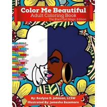 Color Me Beautiful Adult Coloring Book