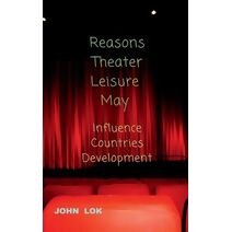 Reasons Theater Leisure May