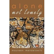 Alone not lonely