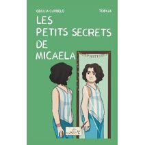 Les petits secrets de Micaela (D�cisions)