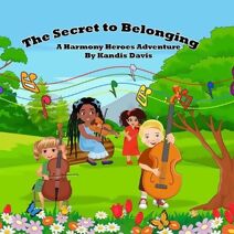 Secret to Belonging (Harmony Heroes)