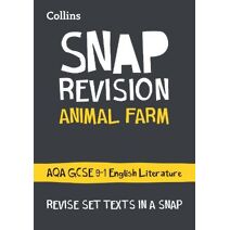 Animal Farm: AQA GCSE 9-1 English Literature Text Guide (Collins GCSE Grade 9-1 SNAP Revision)