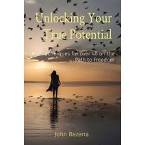 Unlocking Your True Potential
