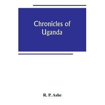 Chronicles of Uganda