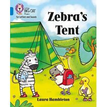 Zebra's Tent (Collins Big Cat Phonics for Letters and Sounds)