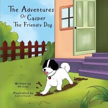 Adventures of Casper the Friendly Dog