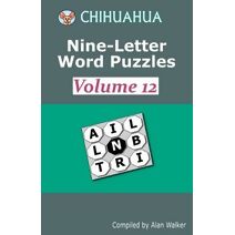 Chihuahua Nine-Letter Word Puzzles Volume 12