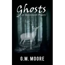 Ghosts of Manitowish Waters