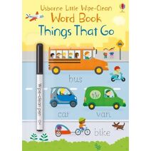 Little Wipe-Clean Word Book Things That Go (Little Wipe-Clean Word Books)