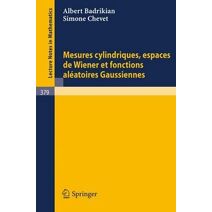 Mesures Cylindriques, Espaces de Wiener Et Fonctions Aleatoires Gaussiennes