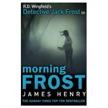 Morning Frost (DI Jack Frost Prequel)
