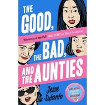 Good, the Bad, and the Aunties (Aunties)
