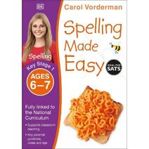 Spelling Made Easy, Ages 6-7 (Key Stage 1) (Made Easy Workbooks)