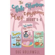 Belle Harbor Cozy Mysteries - Books 4 - 6 (Belle Harbor Cozy Mysteries Collection)