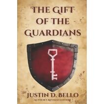 Gift of the Guardians (Bard's Heresy)