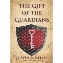 Gift of the Guardians (Bard's Heresy)