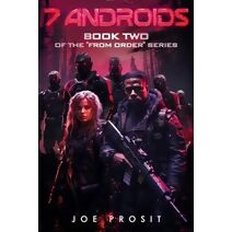 7 Androids (From Order)