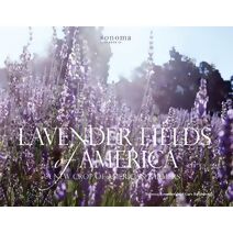 Lavender Fields of America, A New Crop of American Farmers