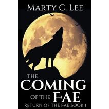 Coming of the Fae (Return of the Fae)