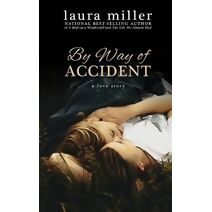 By Way of Accident