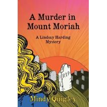 Murder in Mount Moriah (Lindsay Harding Mystery)