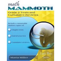 Math Mammoth Grade 2 Tests and Cumulative Reviews