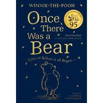 Winnie-the-Pooh: Once There Was a Bear (The Official 95th Anniversary Prequel)