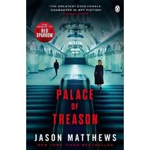 Palace of Treason (Red Sparrow Trilogy)