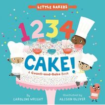 1234 Cake!: A Count-and-Bake Book (Little Bakers)