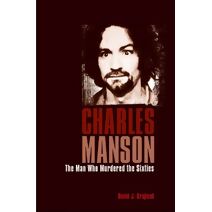 Charles Manson (True Crime Casefiles)
