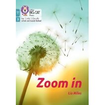 Zoom in (Big Cat Phonics for Little Wandle Letters and Sounds Revised – Age 7+)