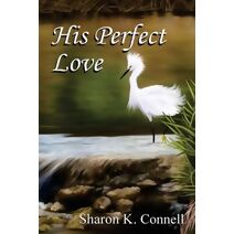 His Perfect Love