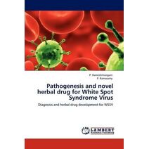 Pathogenesis and Novel Herbal Drug for White Spot Syndrome Virus