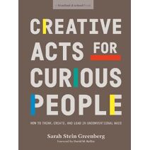 Creative Acts For Curious People