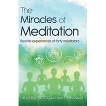 Miracles of Meditation