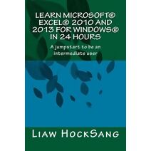 Learn Microsoft(R) Excel(R) 2010 and 2013 for Windows(R) in 24 Hours
