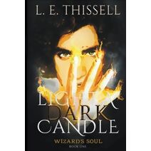 Light a Dark Candle (Wizard's Soul)