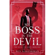 My Boss is the Devil (Devil You Know)