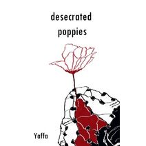Desecrated Poppies