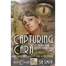 Capturing Cara (Dragon Lords of Valdier)